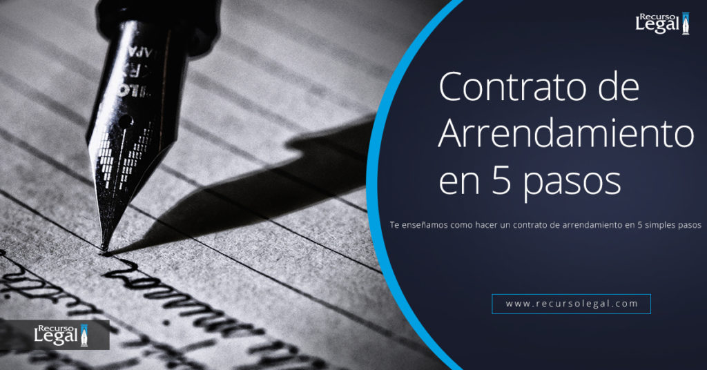¿Cómo hacer un contrato de arrendamiento?