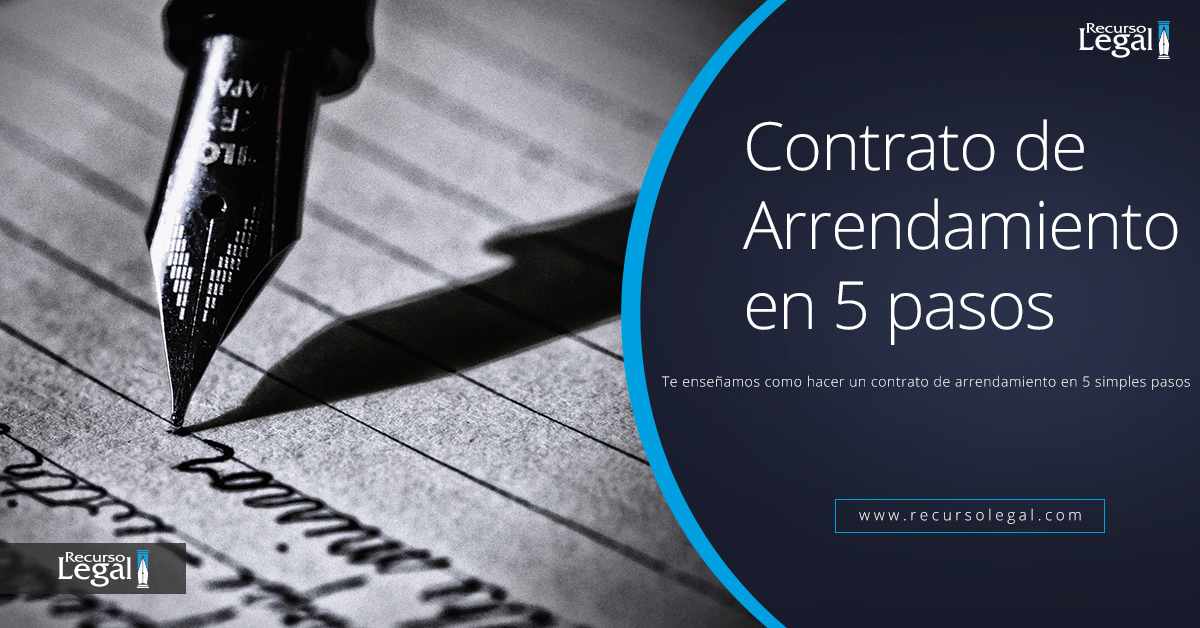 ¿Cómo hacer un contrato de arrendamiento?